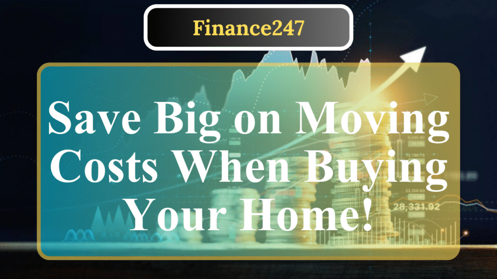 How to Budget for Moving Costs When Purchasing a Home