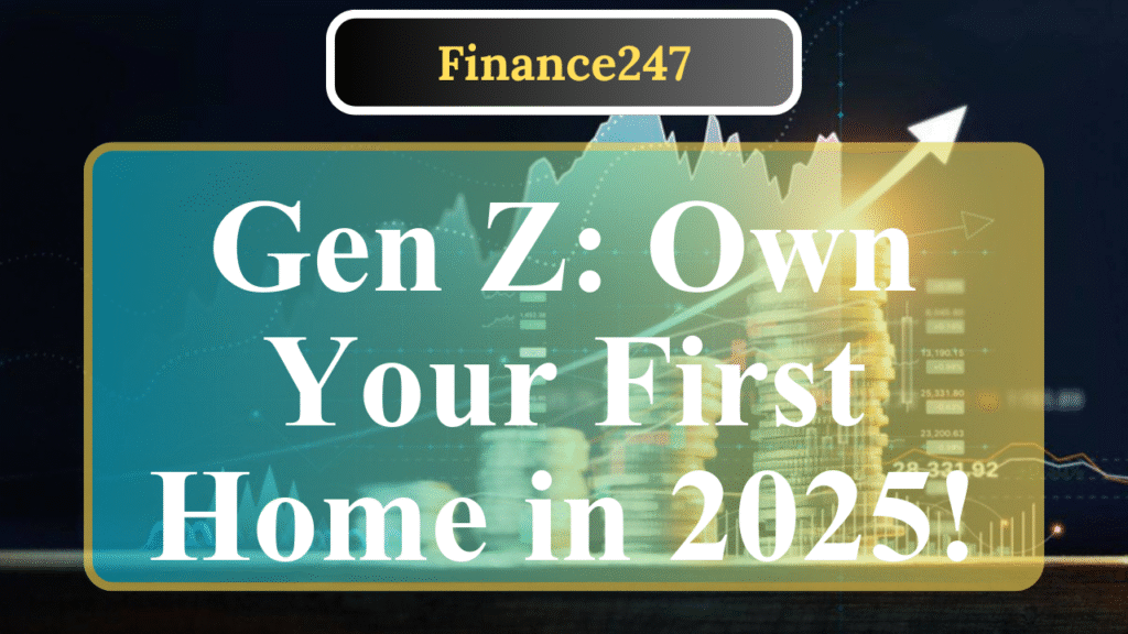 6 Best First-Time Homebuyer Loans for Gen Z in 2025