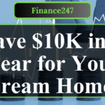 How to Save $10,000 for a Down Payment in 12 Months