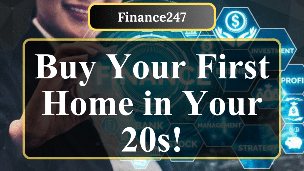How to Save for a Home in Your 20s: A Financial Guide