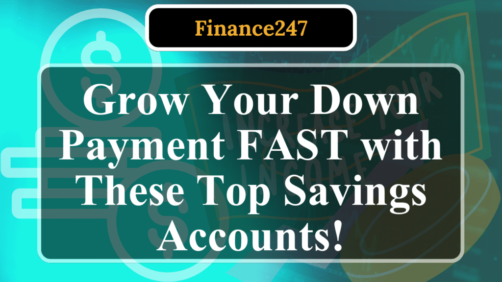 5 Best Savings Accounts for Young Homebuyers in 2025