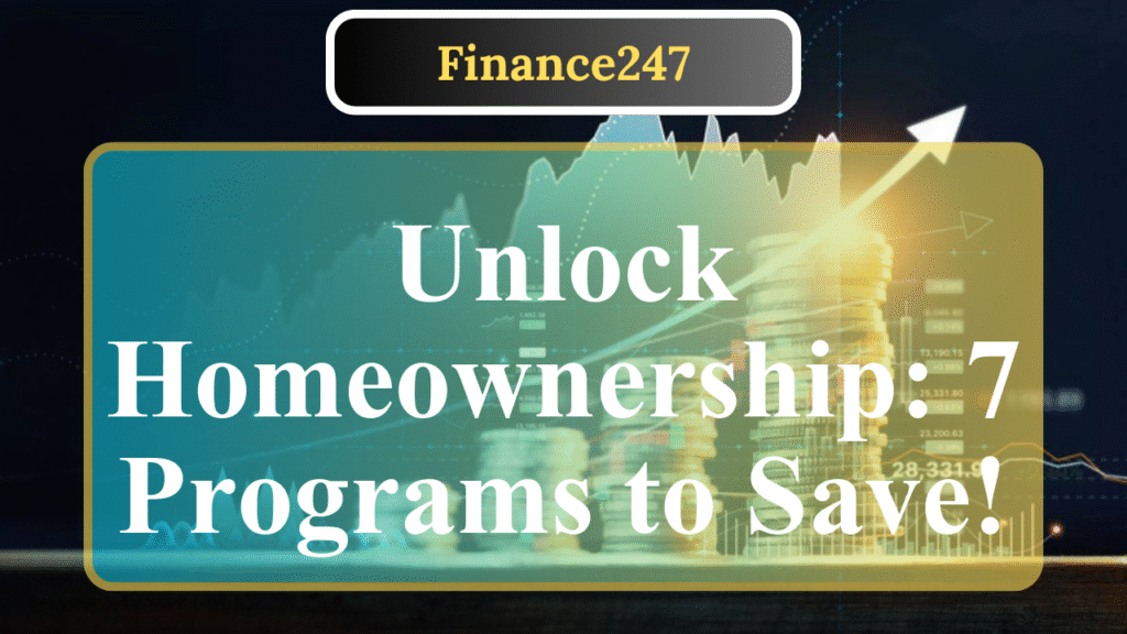 7 Down Payment Assistance Programs for Young Adults