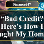 From Bad Credit to Homeownership: A Young Adult’s Journey