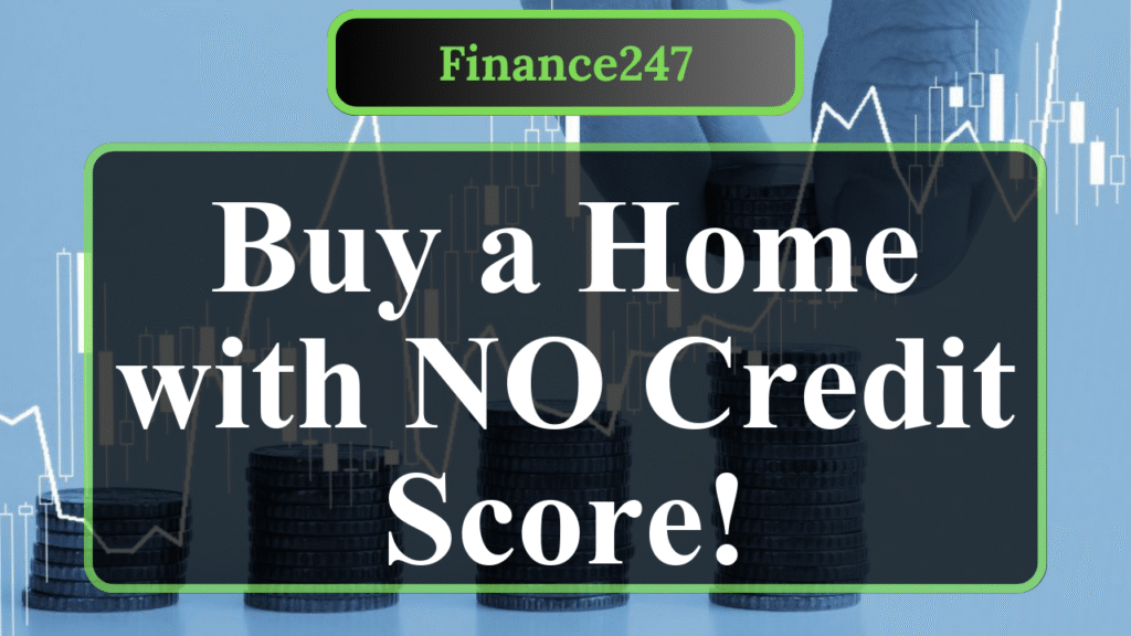 How a Young Adult Can Secure a Mortgage Without a Credit Score