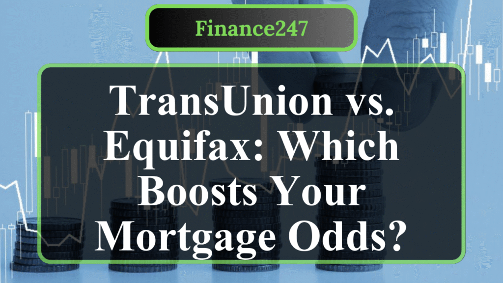 TransUnion vs. Equifax: Best Credit Monitoring for Homebuyers