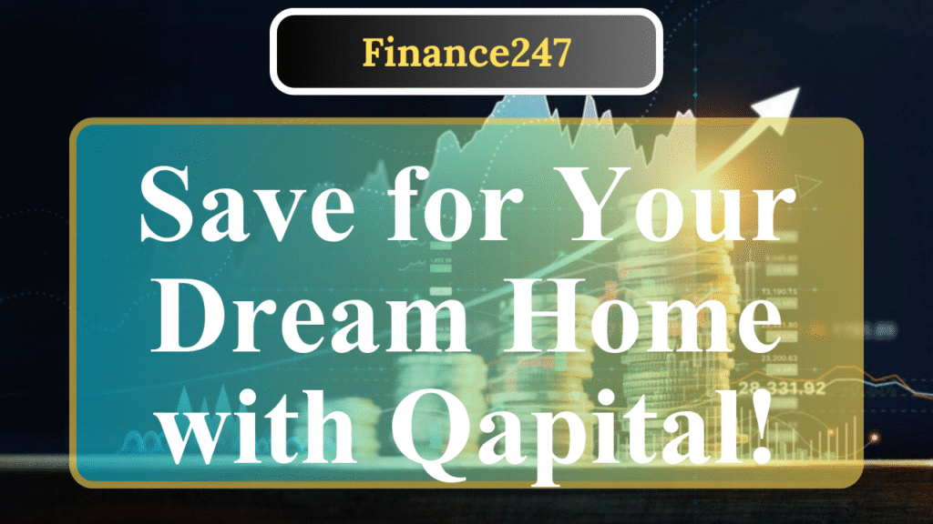 Qapital App Review: Is It the Best Tool for Saving for a Home Down Payment?