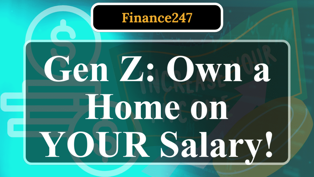 7 Ways Gen Z Can Afford a Home in Today’s Market