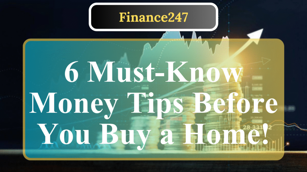 6 Financial Habits to Build Before Buying a Home