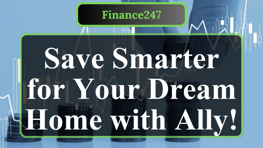 Ally Savings Account Review for Homebuyers